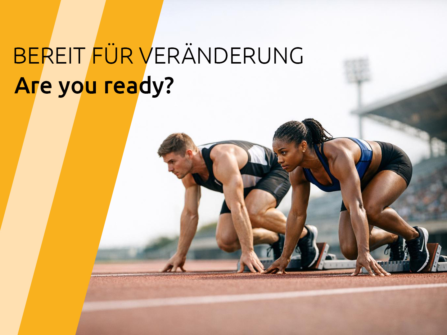Zwei Athleten in Startposition auf einer Laufbahn, bereit für einen Wettkampf. Im Hintergrund ist ein Stadion sichtbar. Der Text "BEREIT FÜR VERÄNDERUNG" und "Are you ready?" ist eingeblendet.