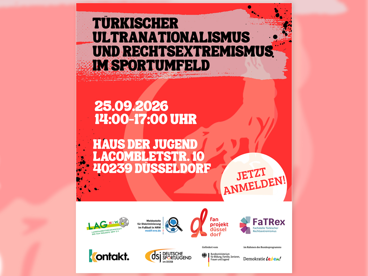 Plakat für eine Veranstaltung zum Thema "Türkischer Ultranationalismus und Rechtsextremismus im Sport". Datum: 25.09.2026, Uhrzeit: 14:00-17:00 Uhr, Ort: Haus der Jugend, Düsseldorf. Hinweis zur Anmeldung. Logos von Organisationen sind am unteren Rand abgebildet.