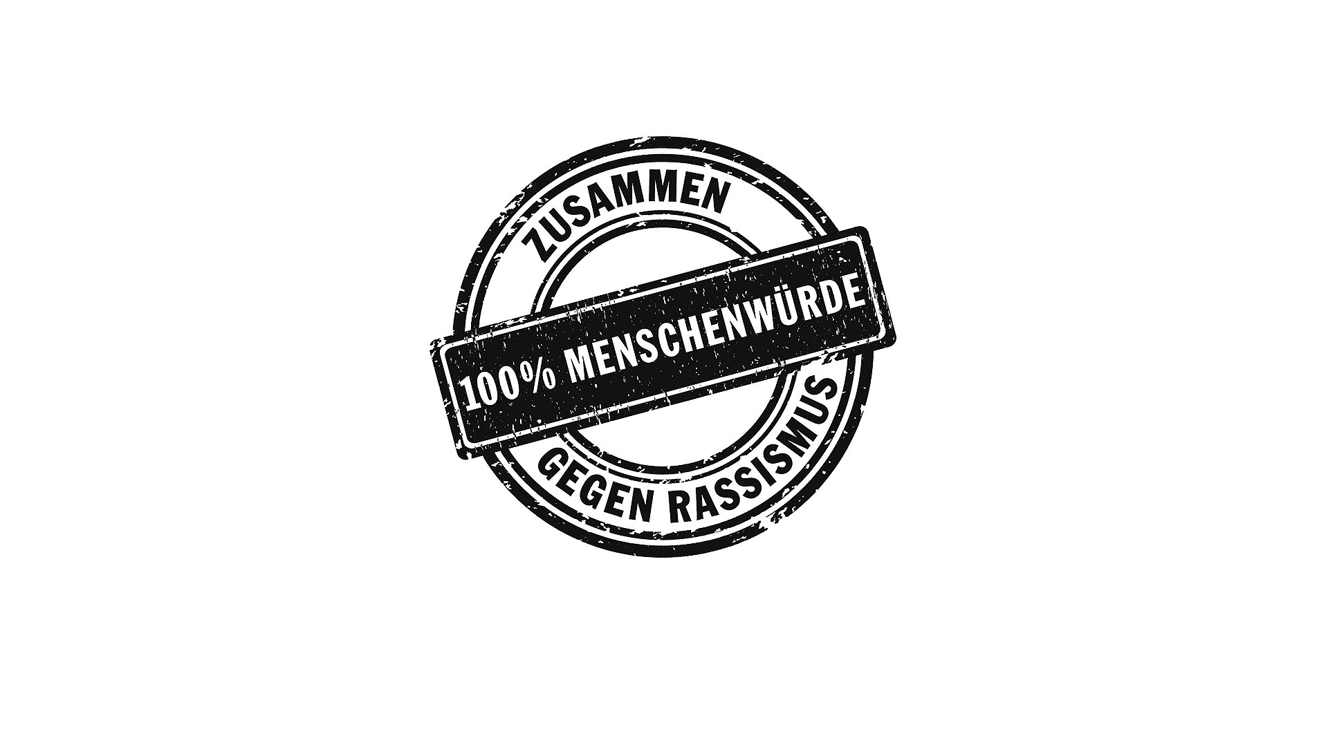 Schwarzer Stempel auf weißem Hintergrund. Schriftzug 100 % Menschenwürde - Zusammen gegen Rassismus 