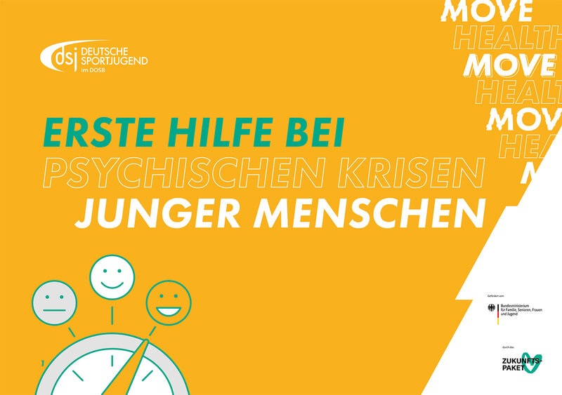 Titelgrafik einer Publikation der Deutschen Sportjugend mit der Überschrift „Erste Hilfe bei psychischen Krisen junger Menschen“ im Corporate Design auf orangem Hintergrund.