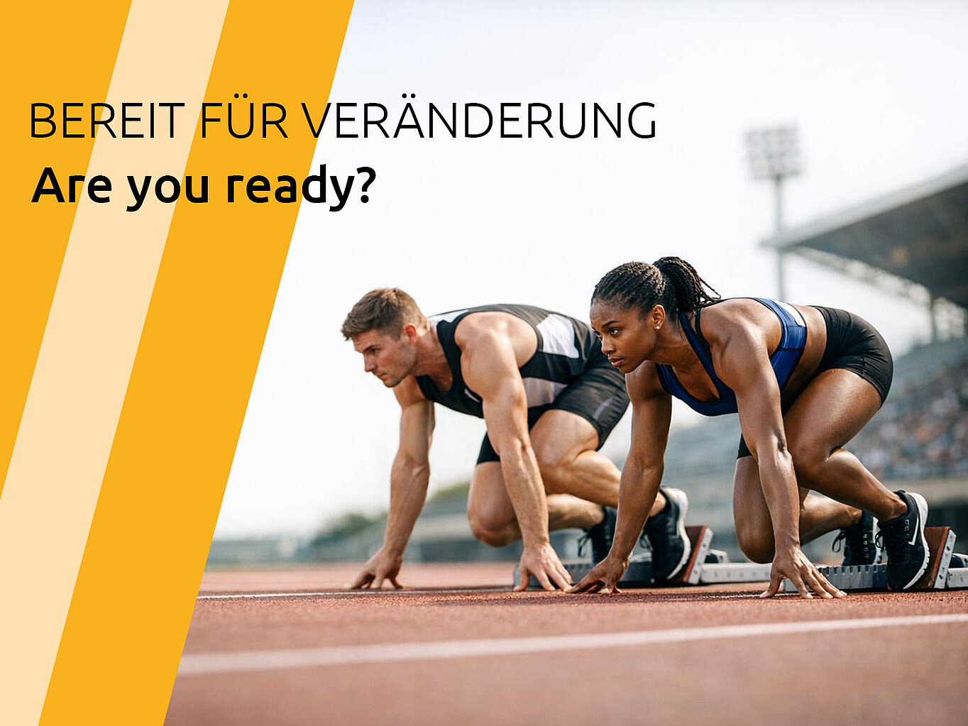 Zwei Athleten in Startposition auf einer Laufbahn, bereit für einen Wettkampf. Im Hintergrund ist ein Stadion sichtbar. Der Text "BEREIT FÜR VERÄNDERUNG" und "Are you ready?" ist eingeblendet.