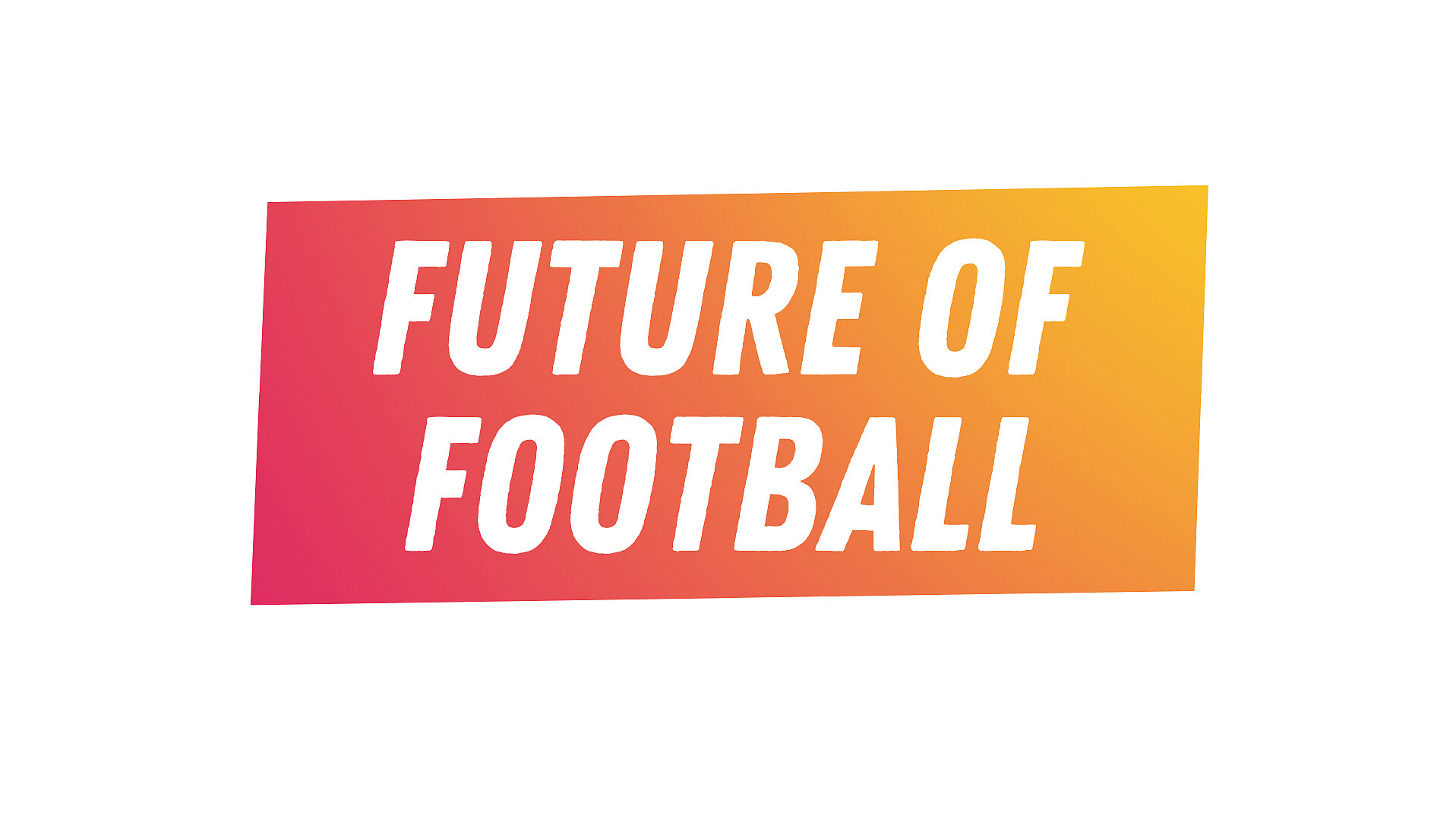 Logo Future of Football - in fetter, weißer Schrift auf einem Farbverlauf von Pink zu Orange.